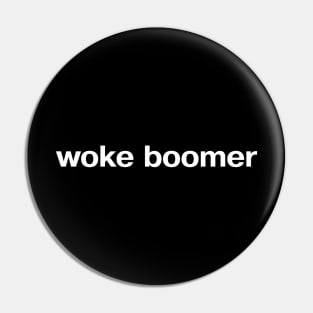 woke boomer Pin