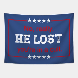 No really he lost you're in a cult Tapestry