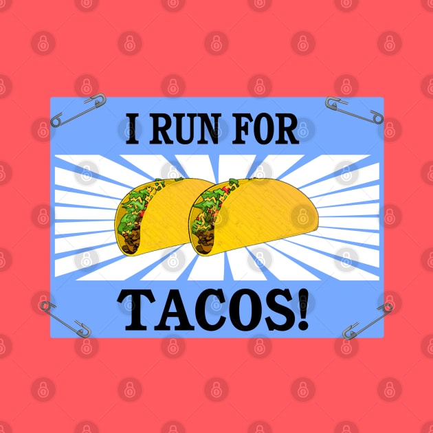 Runner Funny Running Bib Taco Lover I Run for Tacos by TeeCreations