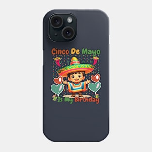 Cinco De Mayo Birthday Funny kids Birthday Party Mexican Phone Case