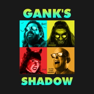 Gank's Shadow T-Shirt