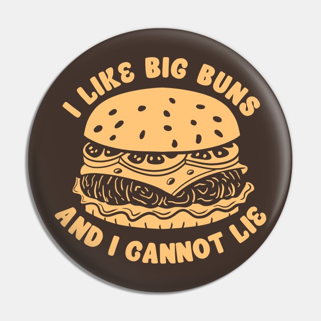 Big Buns (Mono) Pin by nickbeta