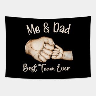 Me & Dad, Best Team Ever- Fathers Day Tapestry