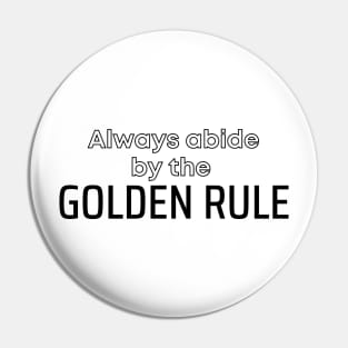 Golden rule pact. Lifestyle and instructional design Pin