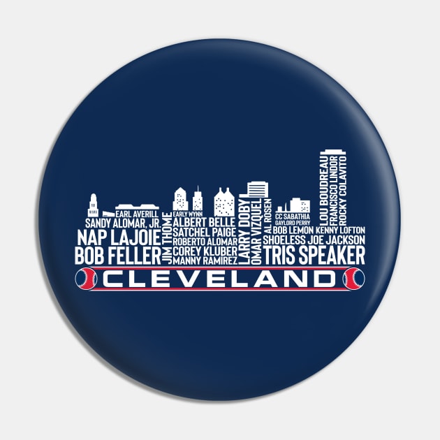 Cleveland Baseball Team All Time Legends, Cleveland City Skyline Pin by Legend Skyline