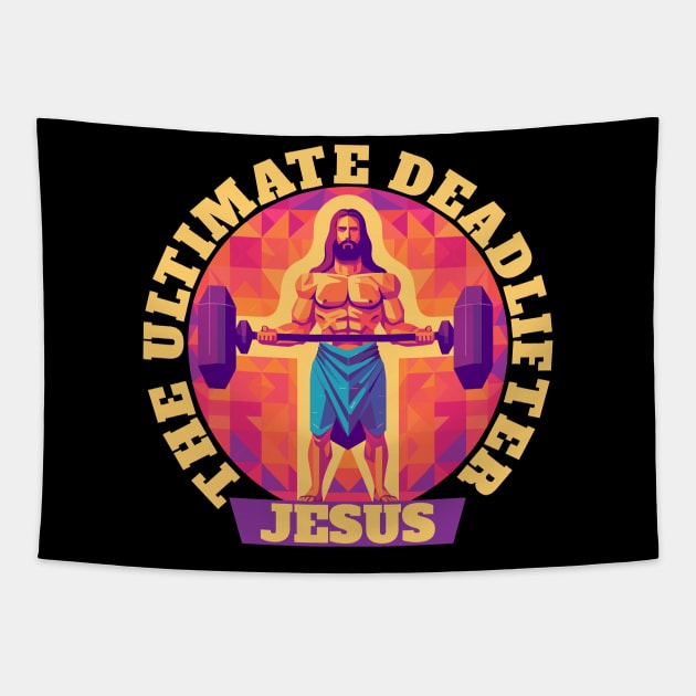Jesus The Ultimate Deadlifter Icon Tapestry by DanielLiamGill