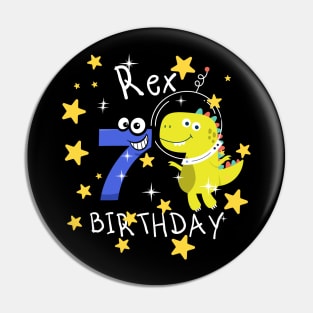 Kids 7th Birthday 7 Year Old Birthday Boy T Rex Dinosaur Space Pin