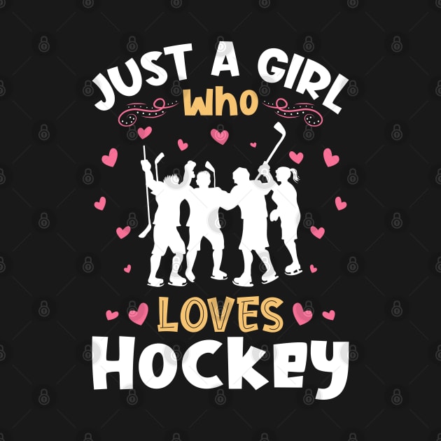 Just a Girl who Loves Hockey Gift by aneisha