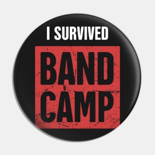 I Survived Band Camp | Marching Band Pin