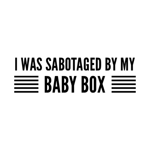 Jess Day I was sabotaged by my baby box by voidstickers