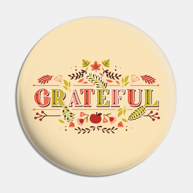 Grateful Thanksgiving Pin by bybeck