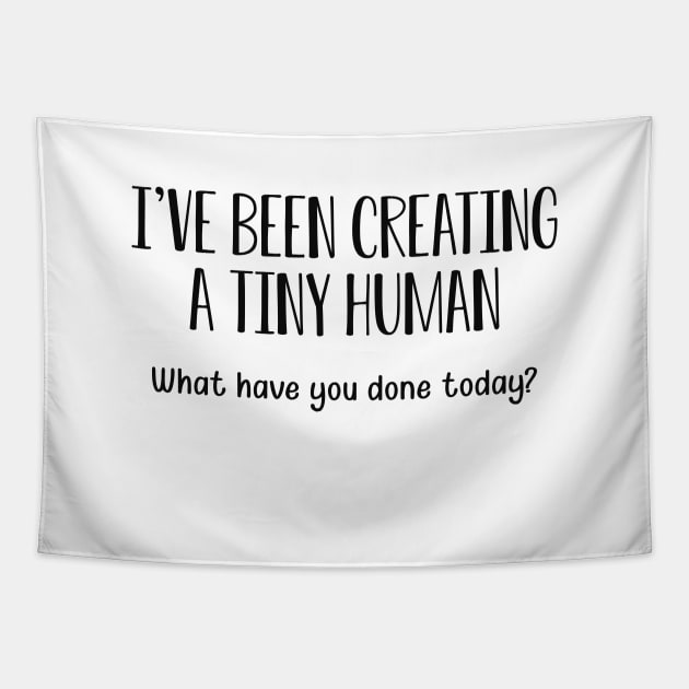 New Mom - I've been creating a tiny human. Tapestry by KC Happy Shop