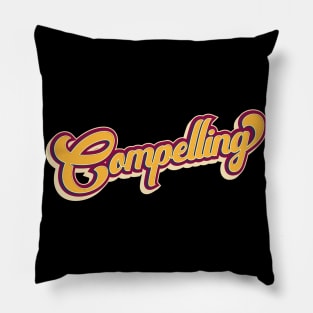 Compelling - Wordpower Pillow