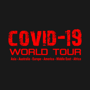 Covid-19 World Tour Red Text Edition T-Shirt