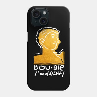 /ˈbo͞o(d)ZHē/ Phone Case