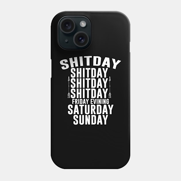 Shitty Workweek Phone Case by BamBam