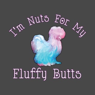 Silkie Chicken Fluffy Butt T-Shirt