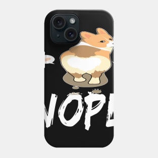 Nope - Corgi (22) Phone Case