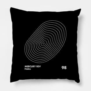 Mercury Rev / Holes / Minimal Graphic Design Tribute Pillow