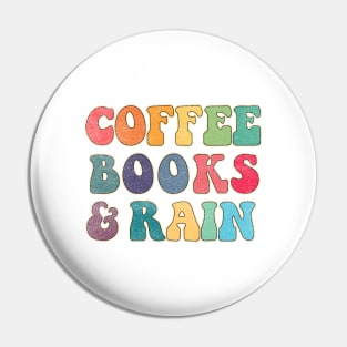 Coffee Books and Rain Pin