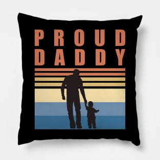 Proud Daddy - Fathers Day Pillow