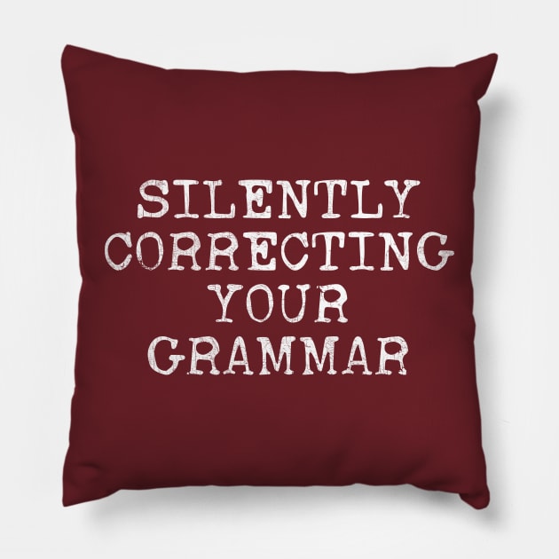 Silently Correcting Your Grammar Pillow by DankFutura