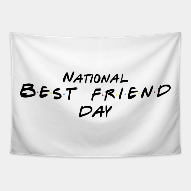 National best friend day white Tapestry by rsclvisual