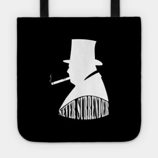 Winston Churchill never surrender Tote