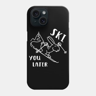 Ski You Later Phone Case