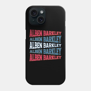 NATIONAL TEXT ART ALBEN BARKLEY Phone Case