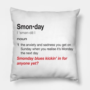 Smonday Pillow