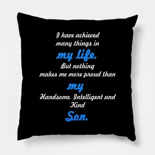 My Life My Son Slogan Pillow