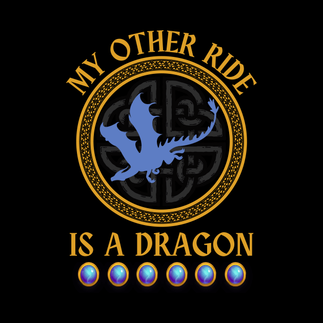 My Other Ride is a Dragon by Smagnaferous