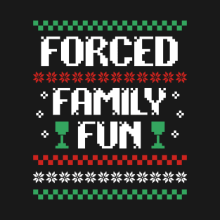 Forced Family Fun Ugly Sweater Style T-Shirt