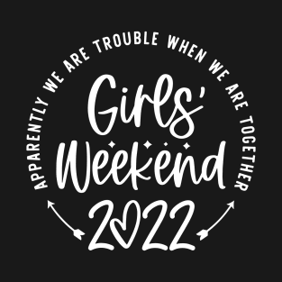 Girls Weekend Cheaper Than Therapy 2022 T-Shirt