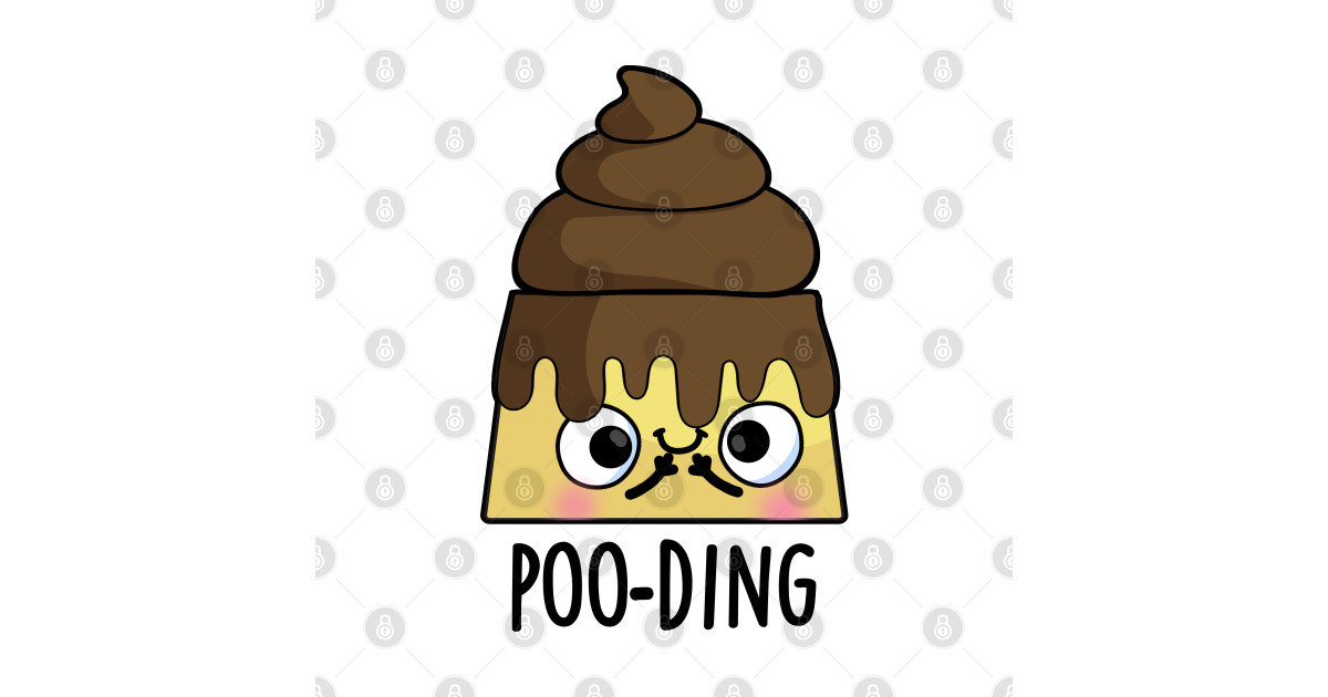 Pooding Funny Poop Pudding Pun Poop Pun TShirt TeePublic