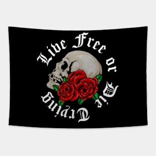 Live Free, Motivational Quote, Skull Art Tapestry