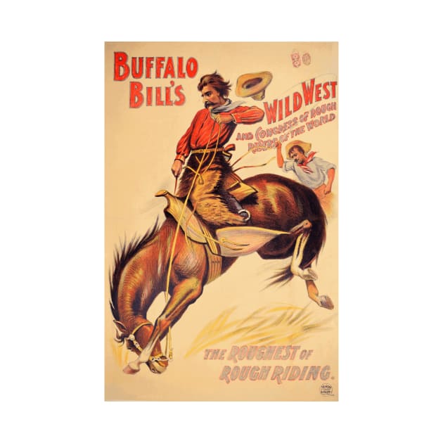 Vintage Buffalo Bill's Wild West Poster - Rough Riding by Naves