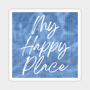 My Happy Place (script version) Magnet