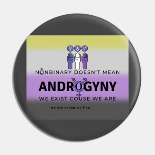 Nonbinary is not androgyny Pin