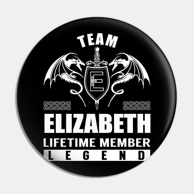 Team ELIZABETH Lifetime Member Legend Pin by Lizeth