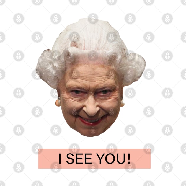 QUEEN ELIZABETH SEE YOU by MoondesignA