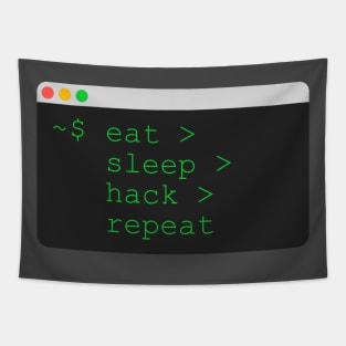 eat sleep hack repeat Tapestry