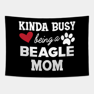 Beagle Mom - Kinda busy being a beagle mom Tapestry