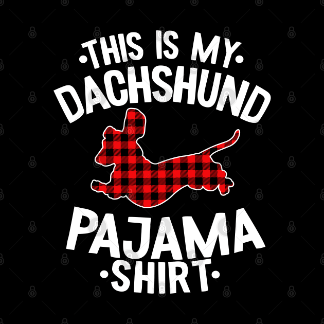 This Is My Dachshund Pajama Shirt Funny Dachshund by Kuehni