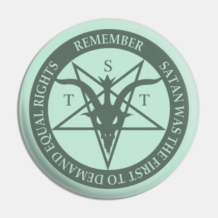 Satan Demands Equal Rights (translucent black) Pin