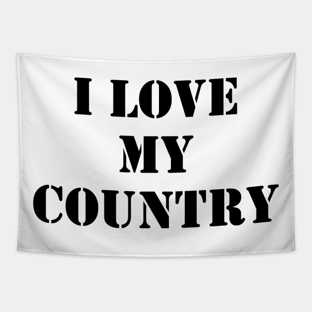 I love my country 1 Tapestry by busines_night