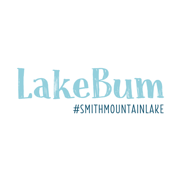 LakeBum - Smith Mountain Lake by TheStuffHut