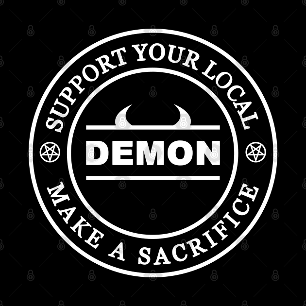 Support your local Demon, make a sacrifice by gegogneto