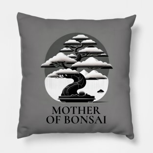 MOTHER OF BONSAI Pillow